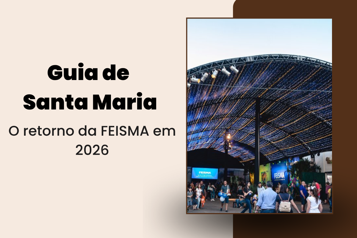 FEISMA 2026 em Santa Maria: datas, atrações e onde se hospedar durante a feira